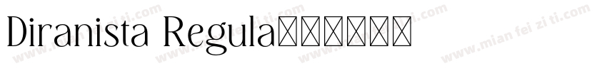 Diranista Regula字体转换